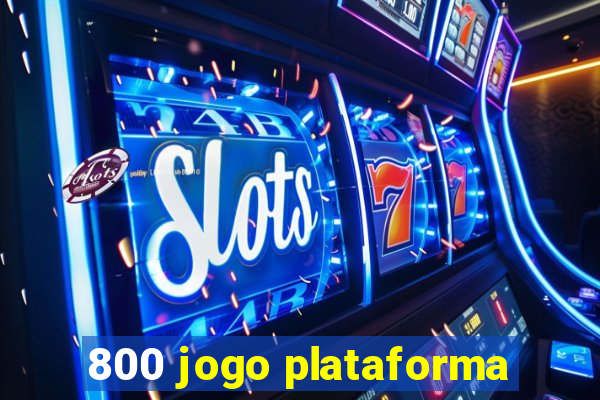 800 jogo plataforma